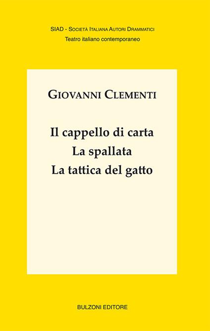 Il cappello di carta-La spallata-La tattica del gatto - Giovanni Clementi - copertina