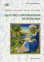Quattro conversazioni di filologia