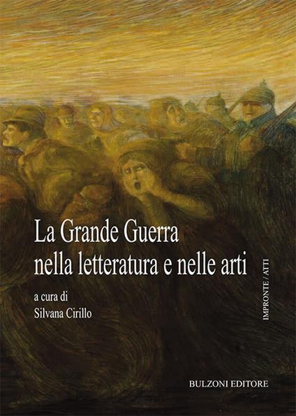 La grande guerra nella letteratura e nelle arti - copertina