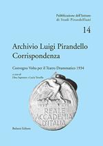 Archivio Luigi Pirandello. Corrispondenza. Convegno Volta per il teatro drammatico 1934