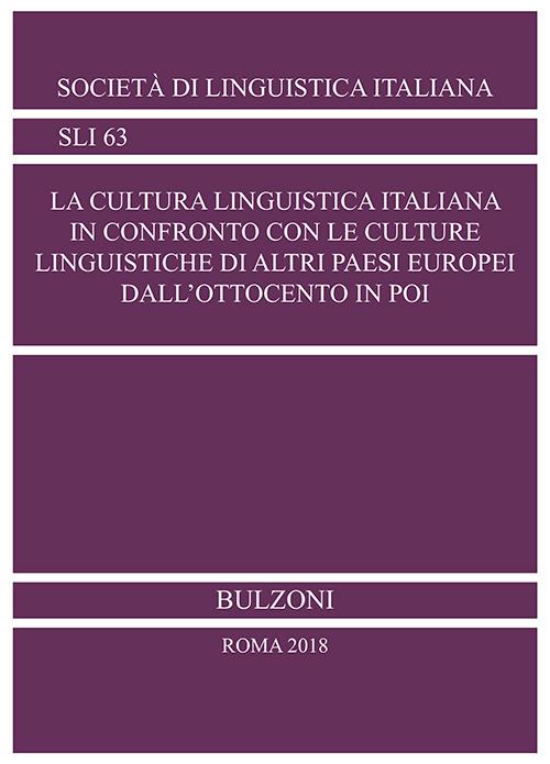 La cultura linguistica italiana in confronto con le culture linguistiche di altri paesi europei dall'Ottocento in poi - copertina