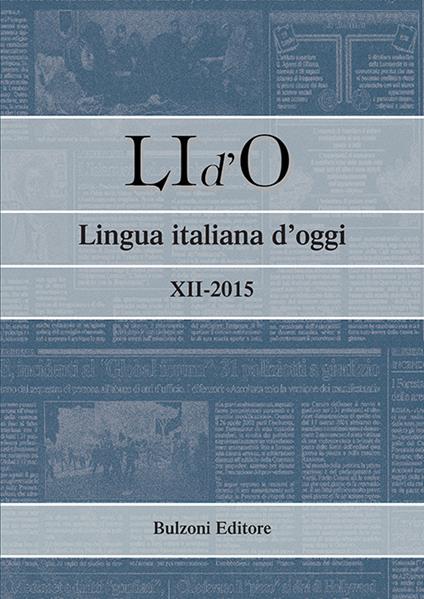 LI d'O. Lingua italiana d'oggi (2015). Vol. 12 - copertina
