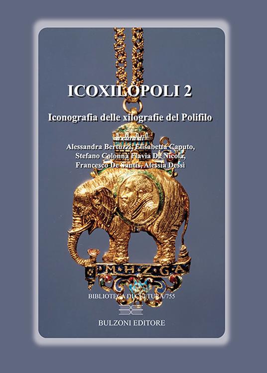 Icoxilòpoli. Iconografia delle xilografie del Polifilo. Vol. 2 - copertina