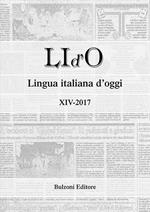 LI d'O. Lingua italiana d'oggi (2017). Vol. 14