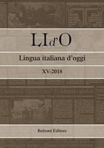 LI d'O. Lingua italiana d'oggi (2018). Vol. 15