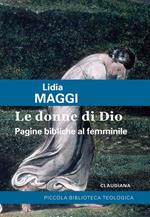 Le donne di Dio. Pagine bibliche al femminile