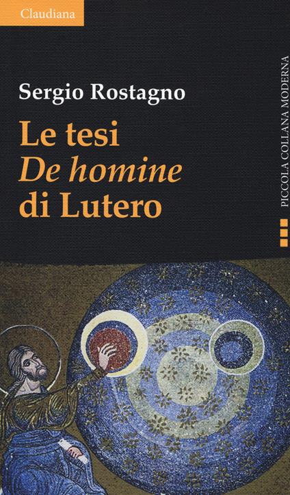 Le tesi «De homine» di Lutero - Sergio Rostagno - copertina