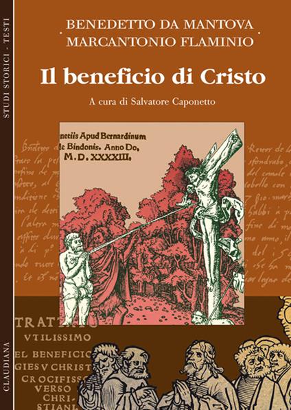 Il beneficio di Cristo - Benedetto da Mantova,Marcantonio Flaminio - copertina