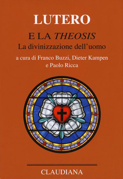 Lutero e la «Theosis». La divinizzazione dell'uomo - copertina