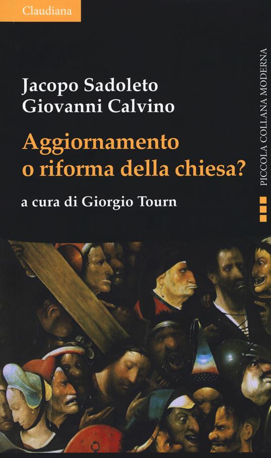 Aggiornamento o riforma della Chiesa? - Jacopo Sadoleto,Giovanni Calvino - copertina