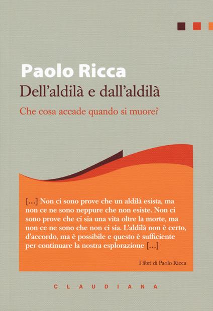 Dell'aldilà e dall'aldilà. Che cosa accade quando si muore? - Paolo Ricca - copertina