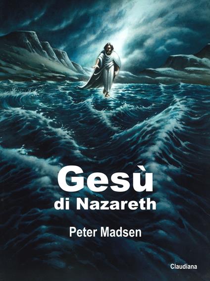 Gesù di Nazareth - Peter Madsen - copertina