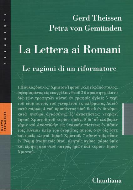 La lettera ai Romani. Le ragioni di un riformatore - Gerd Theissen,Petra von Gemunden - copertina
