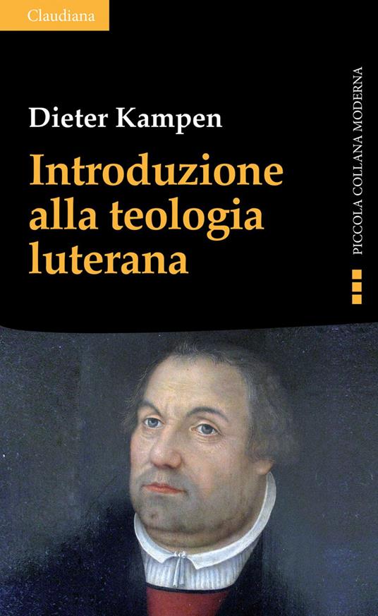 Introduzione alla teologia luterana - Dieter Kampen - ebook