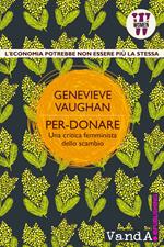 Per-donare. Una critica femminista dello scambio