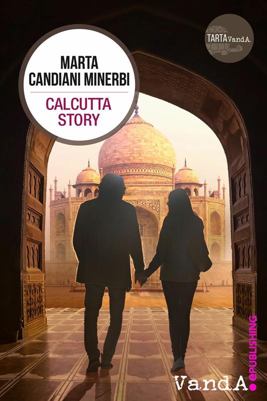 Calcutta story - Marta Candiani Minerbi - ebook