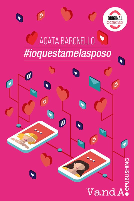 #ioquestamelasposo - Agata Baronello - ebook