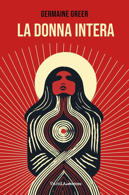 La donna intera - Germaine Greer - copertina