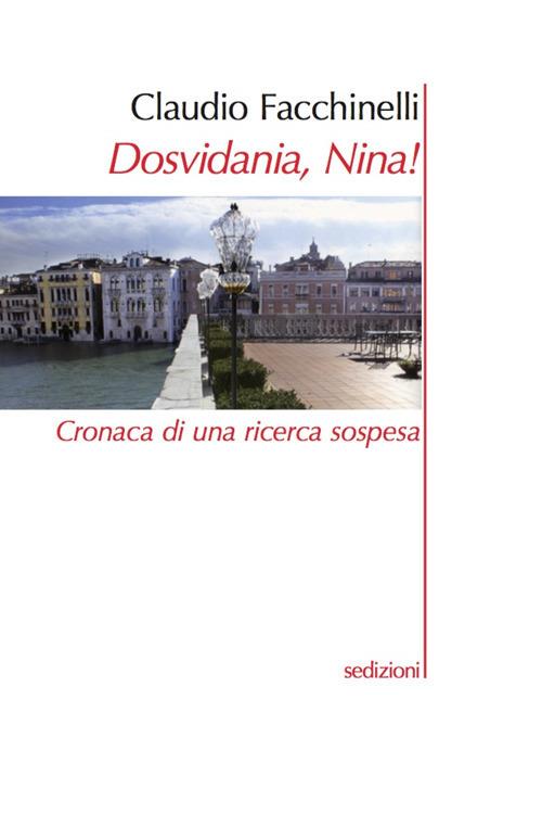 Dosvidania, Nina! - Claudio Facchinelli - copertina