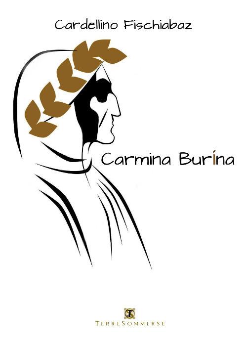 Carmina burina - Cardellino Fischiabaz - copertina