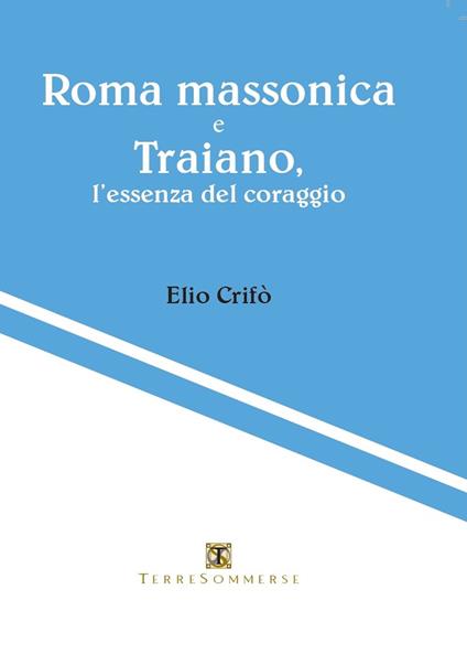 Roma massonica - Elio Crifò - copertina