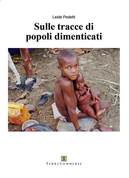 Sulle tracce di popoli dimenticati - Leide Pedetti - copertina