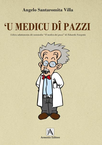 'U medicu di pazzi - Angelo Santaromita Villa - copertina