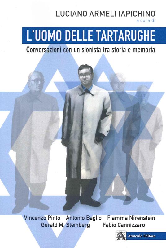 L'uomo delle tartarughe. Conversazioni con un sionista tra storia e memoria - copertina