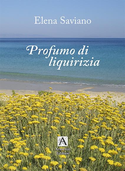 Profumo di liquirizia - Elena Saviano - copertina