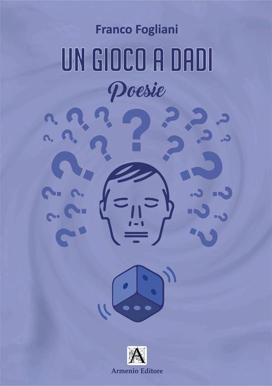 Un gioco a dadi - Franco Fogliani - copertina