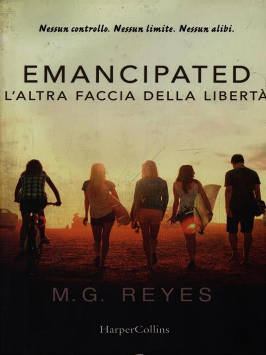 Emacipated. L'altra faccia della libertà - M. G. Reyes - 3