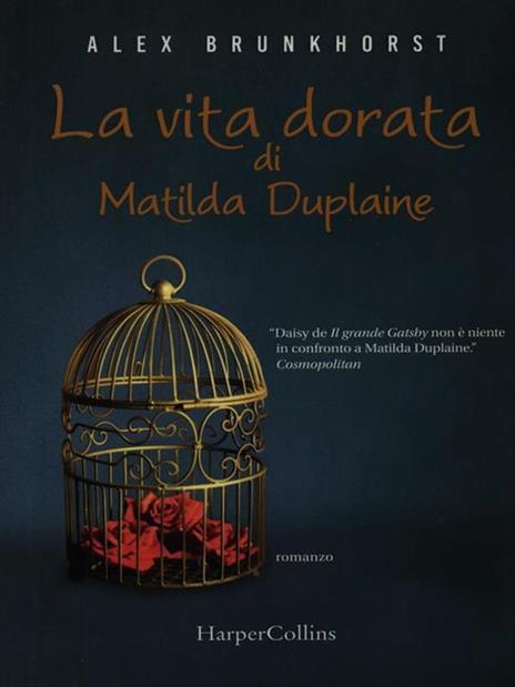 La vita dorata di Matilda Duplaine - Alex Brunkhorst - copertina