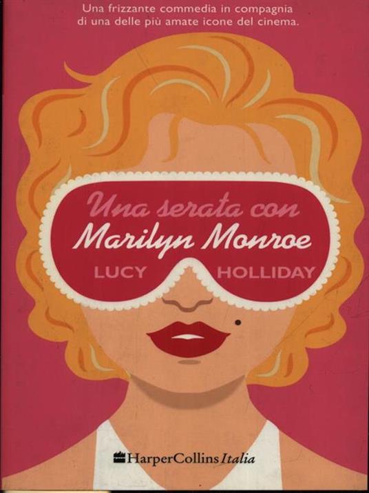 Una serata con Marylin Monroe - Lucy Holliday - 3