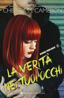 La verità nei tuoi occhi. Behind your back