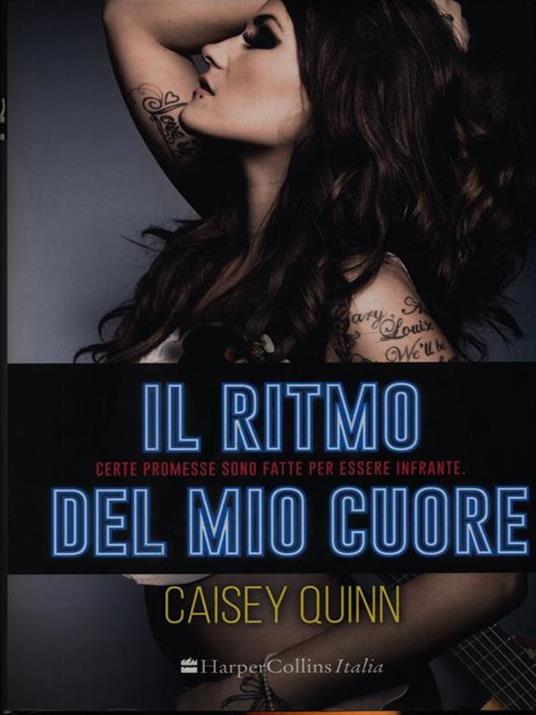 Il ritmo del mio cuore. Neon series. Vol. 1 - Caisey Quinn - 3