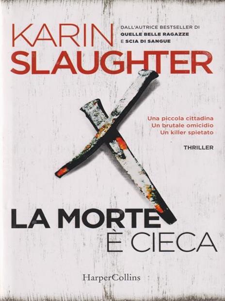 La morte è cieca - Karin Slaughter - copertina