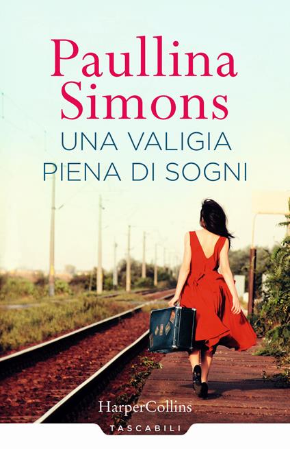 Una valigia piena di sogni - Paullina Simons - copertina