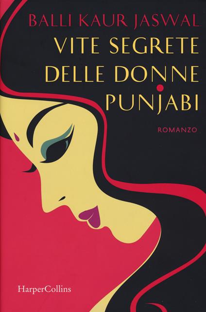Vite segrete delle donne punjabi - Balli Kaur Jaswal - copertina