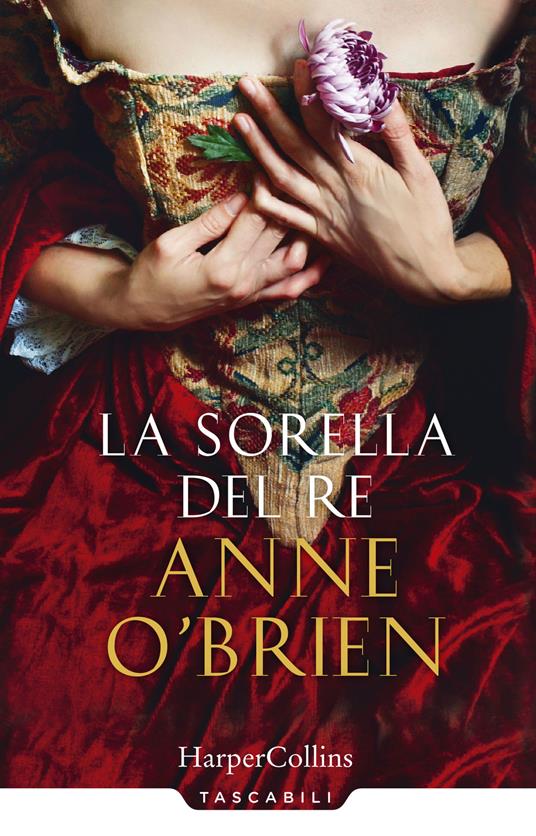 La sorella del re - Anne O'Brien - copertina