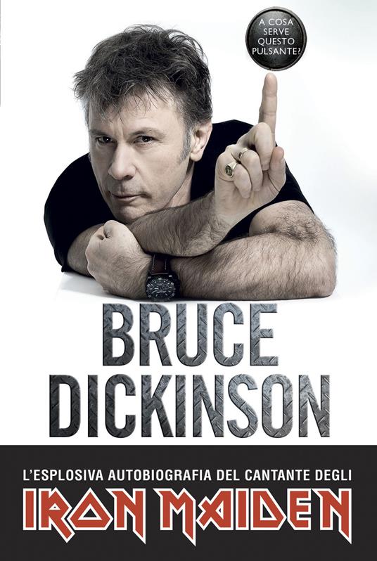 A cosa serve questo pulsante? - Bruce Dickinson - copertina