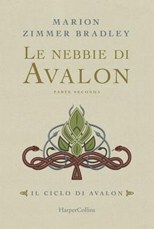 Le nebbie di Avalon. Vol. 2