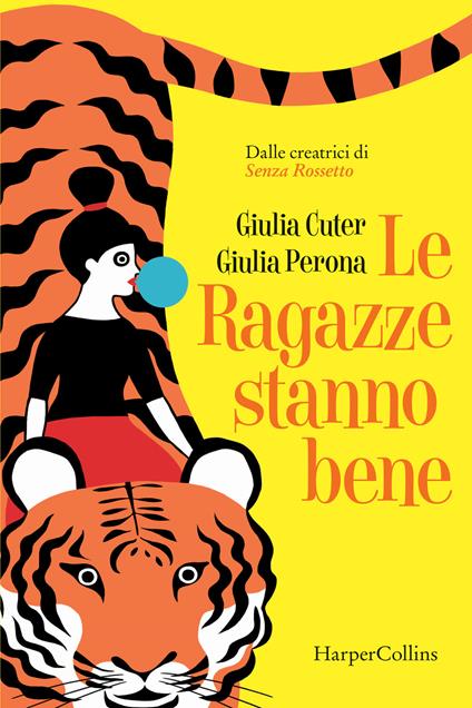Le ragazze stanno bene - Giulia Cuter,Giulia Perona - copertina