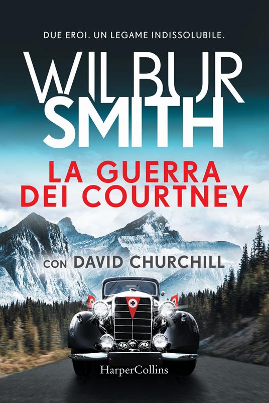 La guerra dei Courtney - Wilbur Smith,David Churchill - copertina