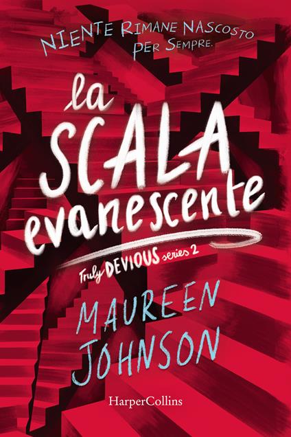 La scala evanescente. Truly Devious. Vol. 2 - Maureen Johnson - copertina