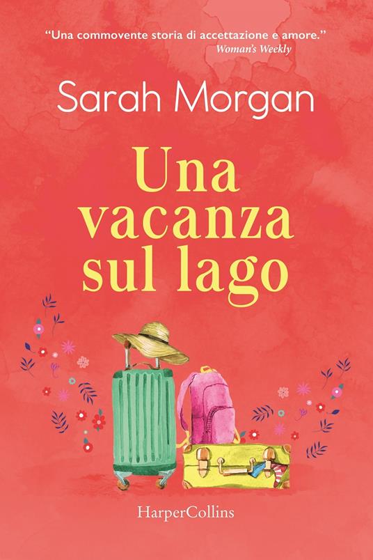 Una vacanza sul lago - Sarah Morgan - copertina
