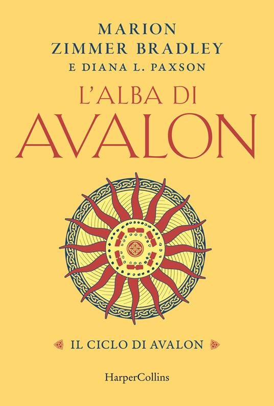 L'alba di Avalon. Il ciclo di Avalon - Marion Zimmer Bradley,Diana L. Paxson - copertina