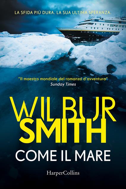 Come il mare - Wilbur Smith - copertina