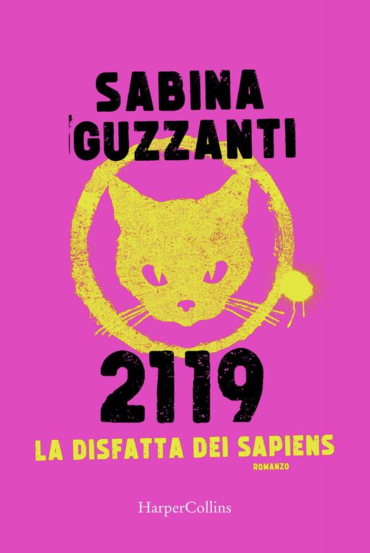 2119. La disfatta dei Sapiens - Sabina Guzzanti - copertina