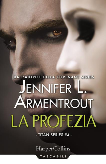 La profezia. Titan series. Vol. 4 - Jennifer L. Armentrout - copertina