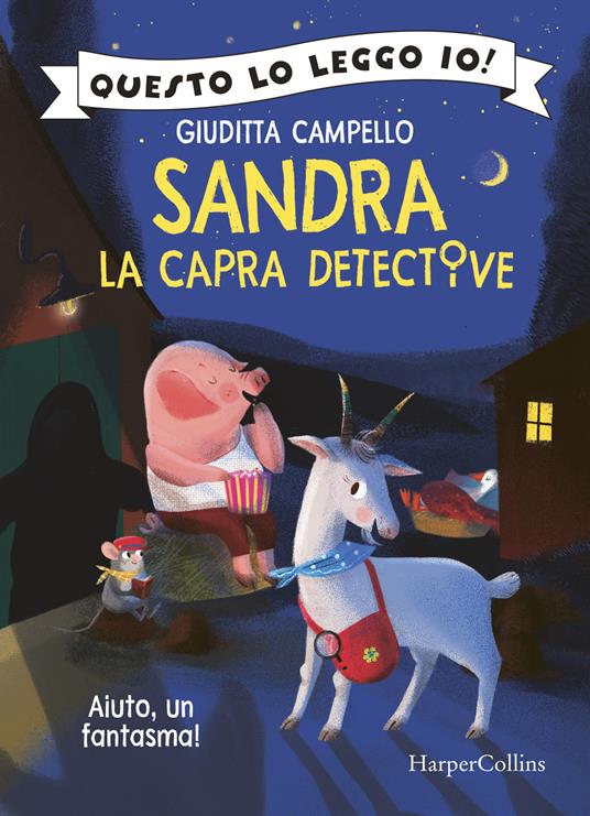 Aiuto, un fantasma! Sandra la capra detective - Giuditta Campello - copertina